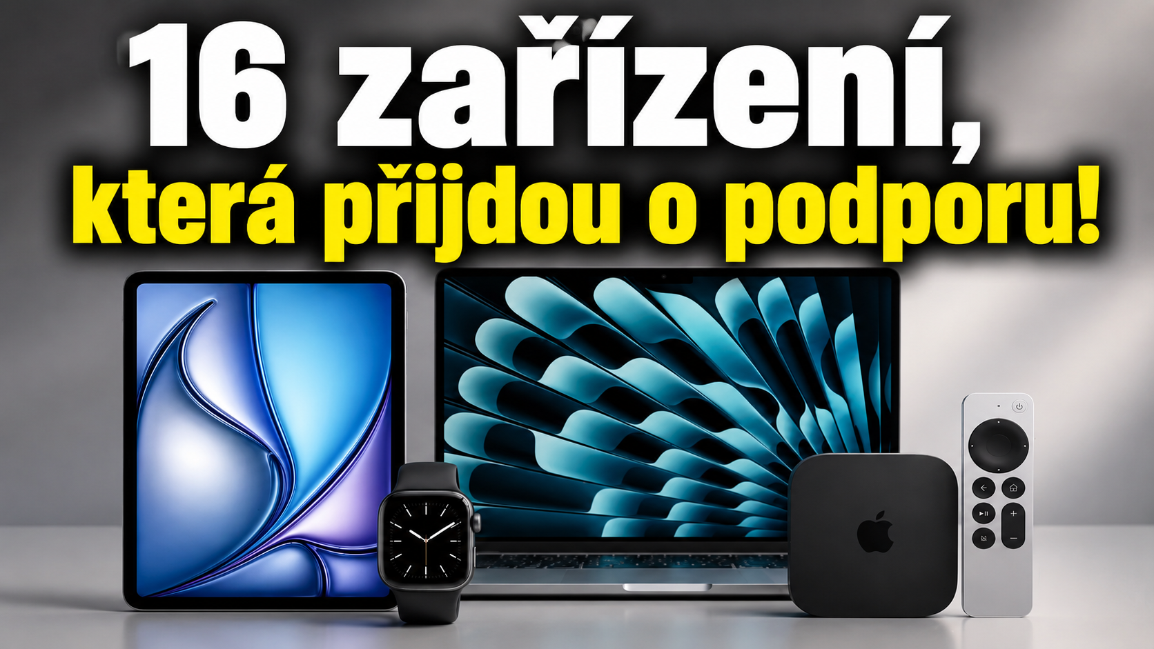 Te 16 urządzeń Apple straci wsparcie techniczne tej jesieni. Co zrobić ...